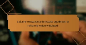 Lokalne rozważania dotyczące zgodności w reklamie wideo w Bułgarii